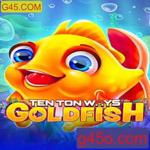 Um Mergulho no Mundo de TenTonWaysGoldfish: Descubra as Regras e a Excitação com G45.COM